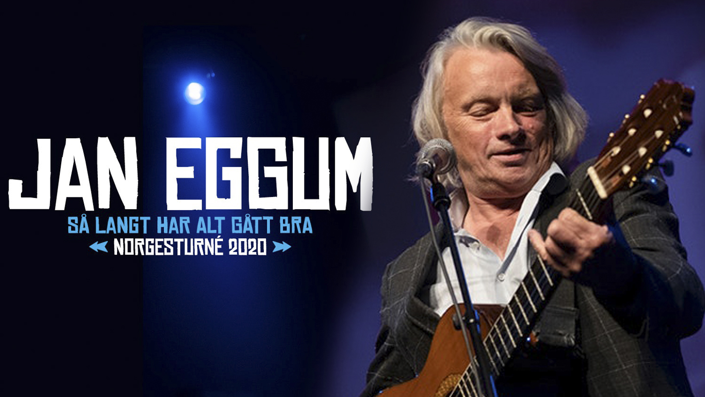 Jan Eggum – “Så langt har alt gått bra” / AVLYST