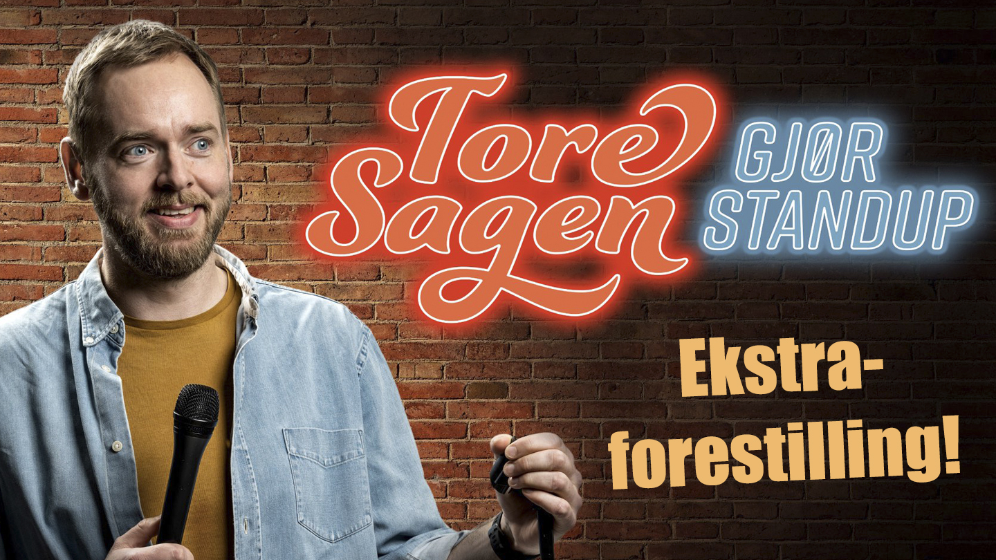 Tore Sagen gjør standup / ny dato: 29.oktober 2021