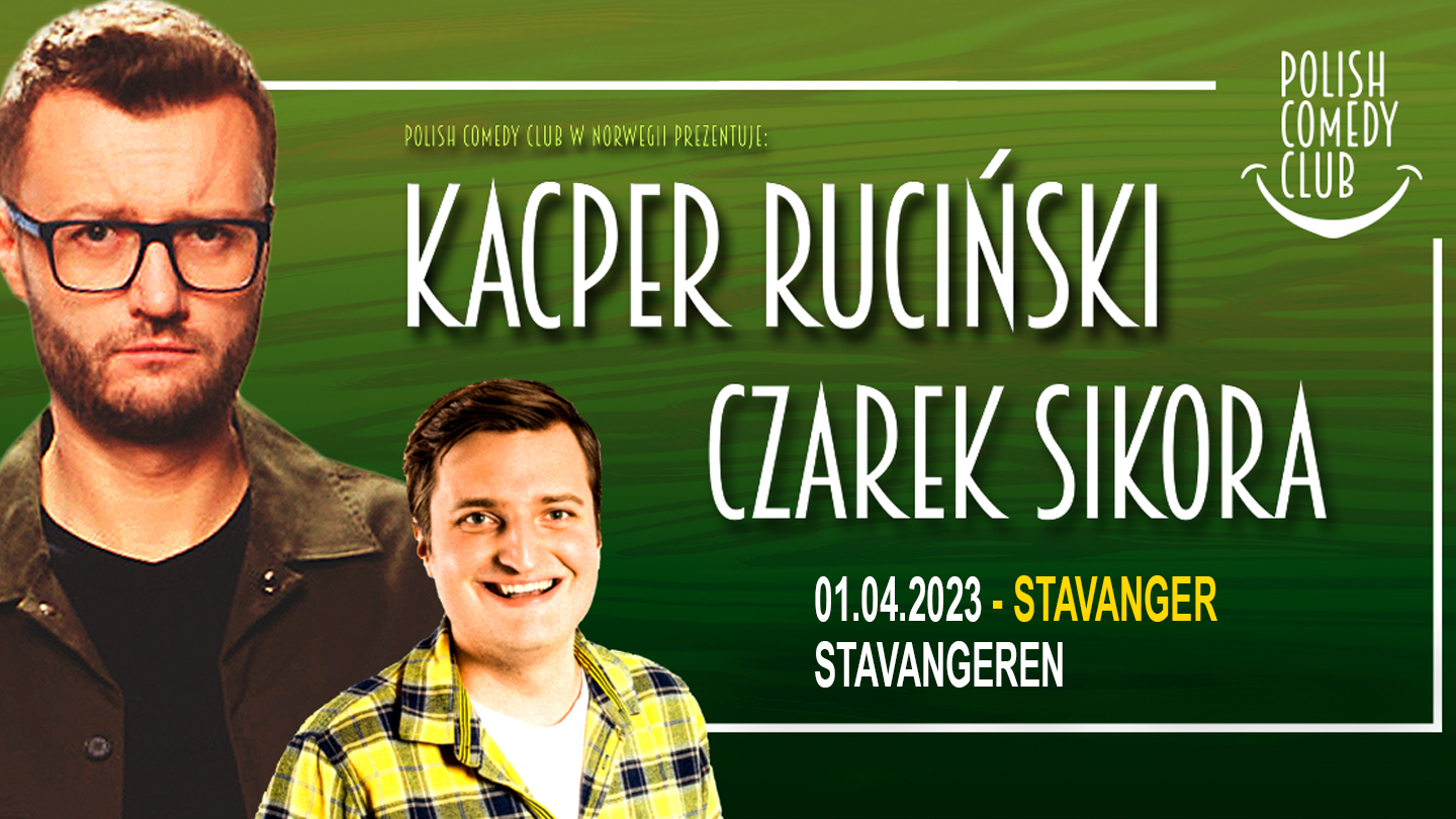 Kacper Rucinski & Czarek Sikora