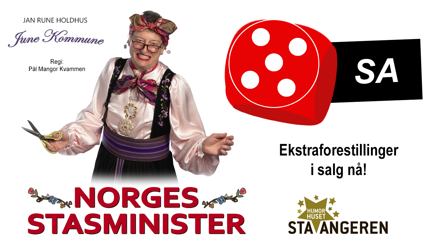 JUNE KOMMUNE – Norges Stasminister EKSTRAFORESTILLING