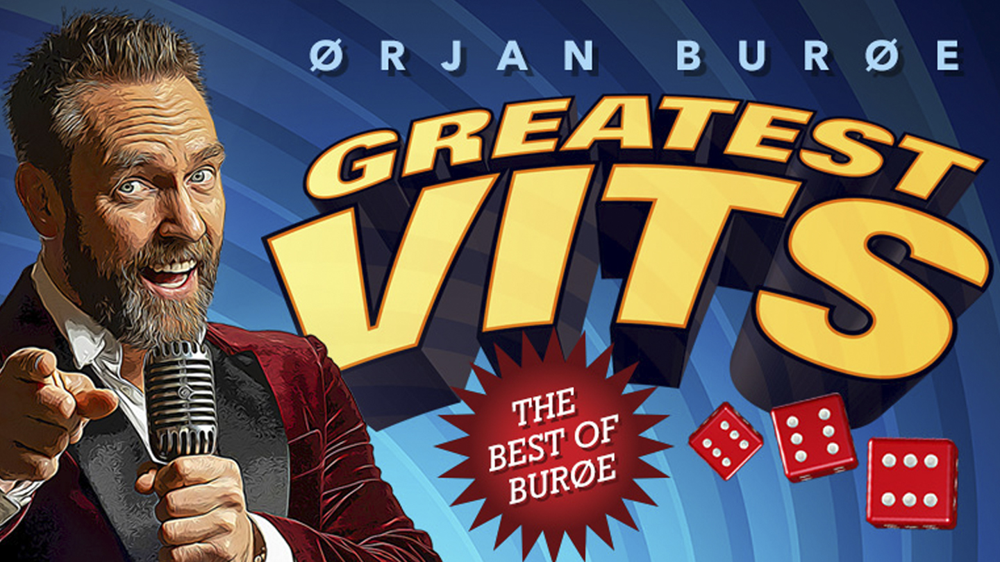 Ørjan Burøe – Greatest Vits