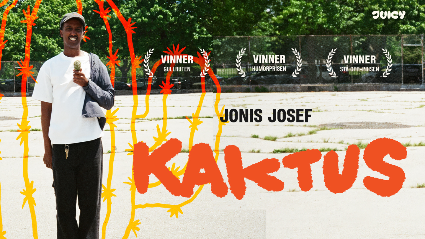 Kaktus – Et soloshow av og med Jonis Josef