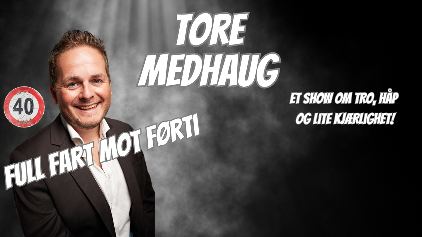 Tore Medhaug – Full fart mot 40