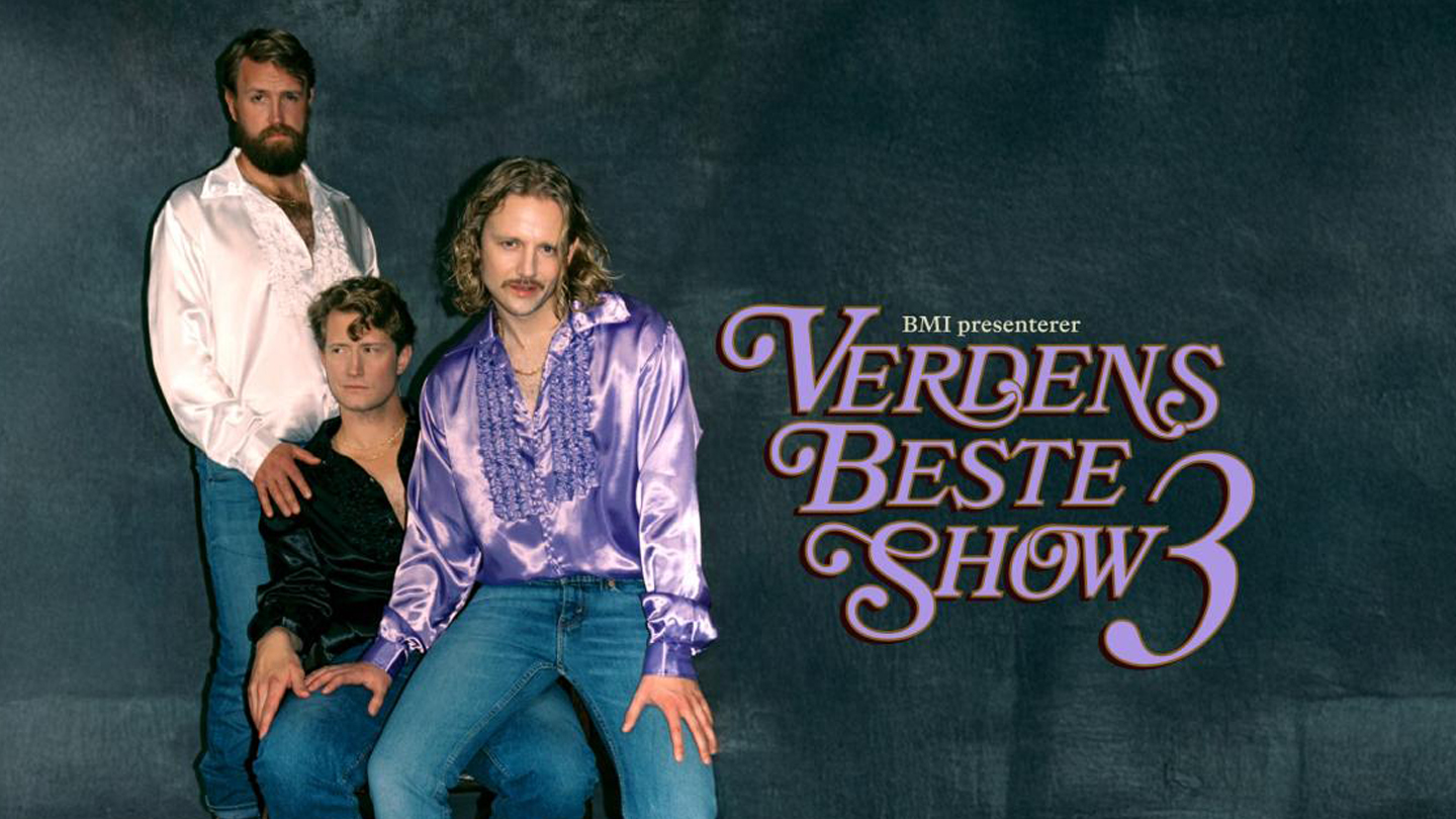 BMI presenterer: Verdens beste show 3