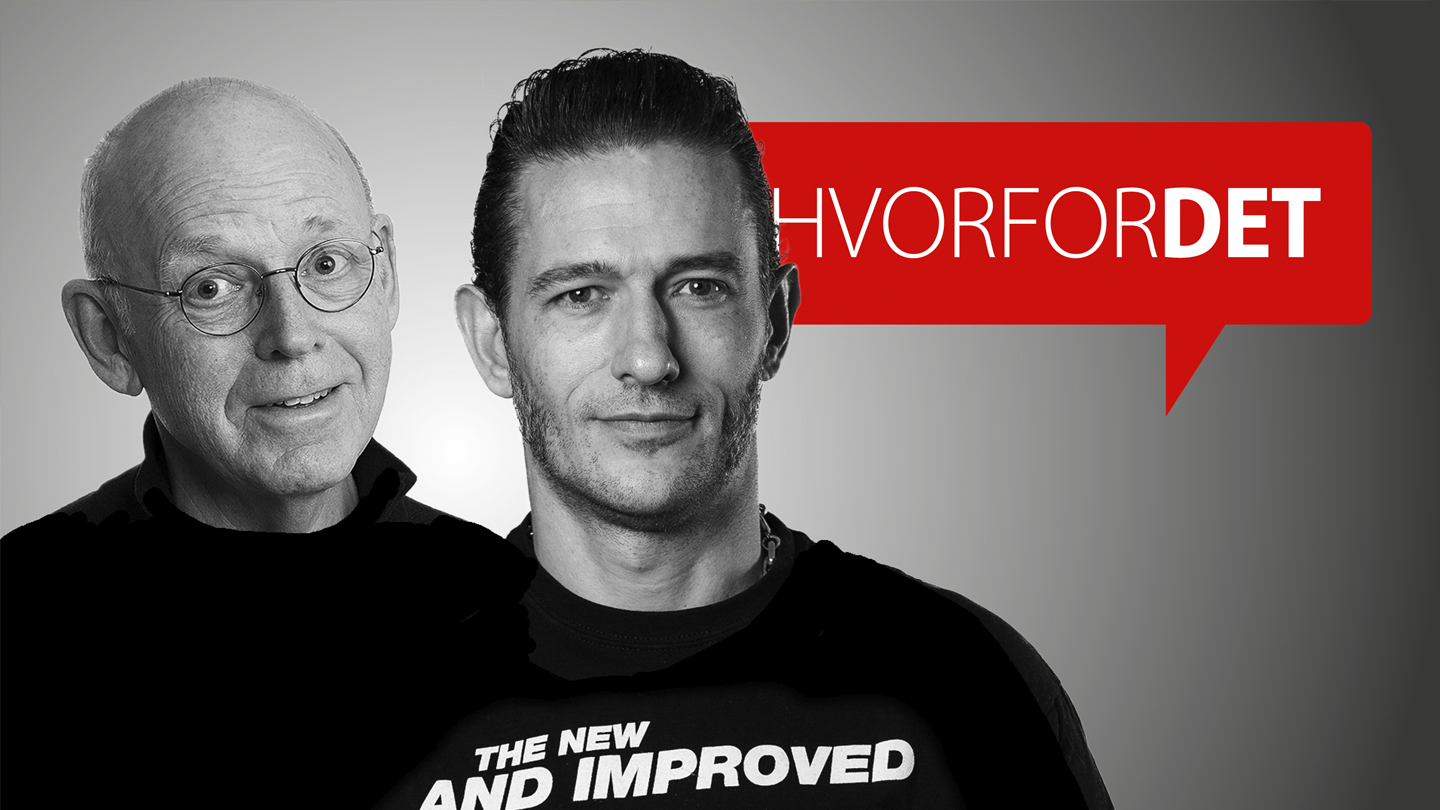 HVORFOR DET med Trond-Viggo Torgersen og Kristopher Schau